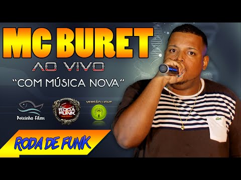 MC Buret :: Apresentação Especial... Ao vivo na Roda de Funk ::
