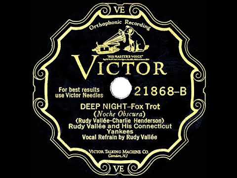1929 HITS ARCHIVE: Deep Night - Rudy Vallee