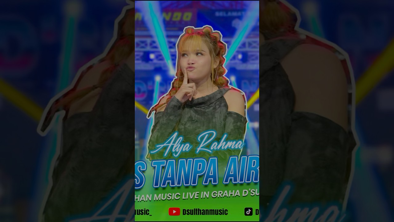 TANGIS TANPA AIR MATA - ALYA RAHMA - D'Sulthan Music #dsulthanmusic #dangdut #dangdutkoplo #live