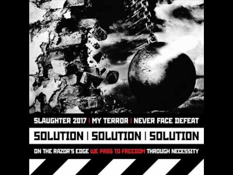 Slaughter 2017 - Линия наибольшего сопротивления - The Most Resistance Line