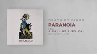 Death By Dingo - Paranoia