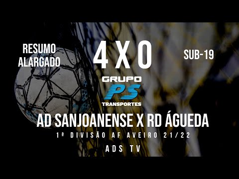 🔴 Highlights ✔ Sub-19 ⚽ AD sanjoanense x RD Águeda