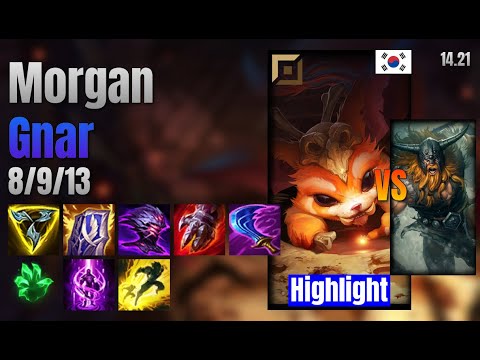 Morgan Top Gnar vs Olaf lol KR solo rank Highlight 14.21