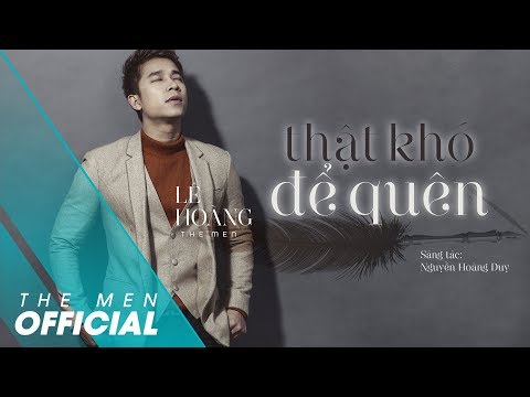 Thật khó để quên - Lê Hoàng