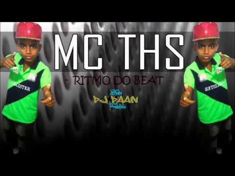 Mc ths-Ritmo do Beat