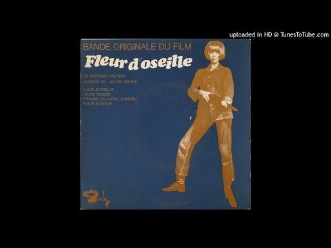 Fleur d'oseille (1967) - Michel Magne - Bande Originale - Extrait 1