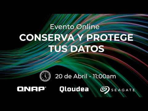 Conserva y protege tus datos con QNAP y Seagate - Evento en directo
