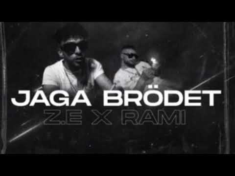 Z.E x Rami - Jaga Brödet