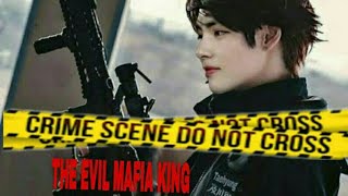 The Evil Mafia King  Taehyung ff  episode 2