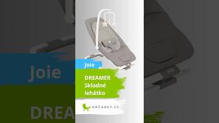 Joie Dreamer Arctic Joie Dreamer ukázka lehačky