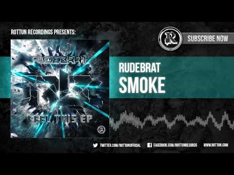 Rudebrat - "Smoke" [Rottun Records Full Stream]