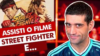 ASSISTI o FILME do Street Fighter, e...