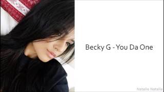 BeckyG - You Da One