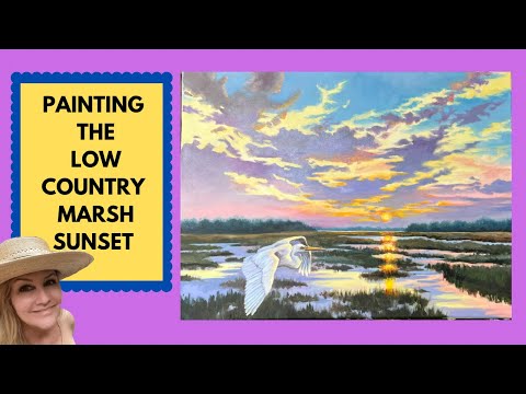 PAINTING THE LOW COUNTRY MARSH SUNSET IN OILS - Suzanne Barrett Justis