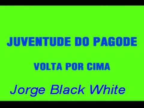 Juventude do Pagode Volta por Cima