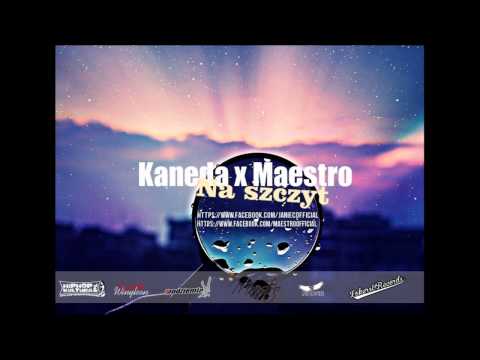 Kaneda x Maestro - Na Szczyt (prod. StealBeatz)