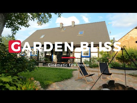 FPV Garden Bliss