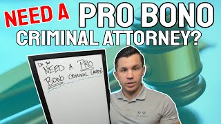 Looking for a Pro Bono criminal attorney? Here are your options