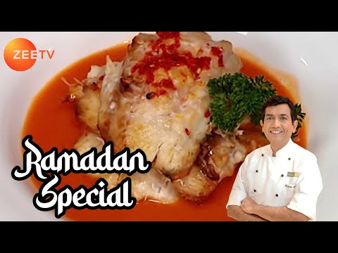 Ramadan Special Recipes 2024 - Delicious Non Veg Recipes - Sanjeev Kapoor - Khana Khazana - Zee TV