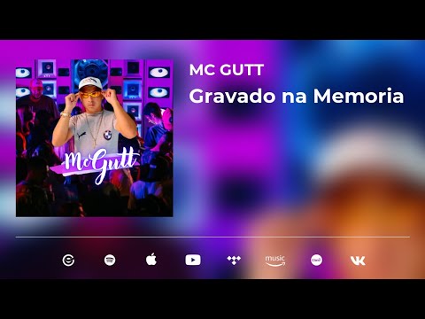 Mc Gutt - Gravado Na Memoria  Dj Nivah   LANÇAMENTO 2023