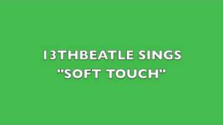 SOFT TOUCH-GEORGE HARRISON COVER
