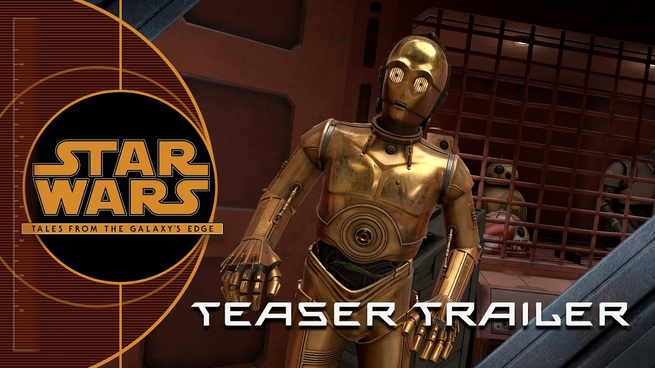 Teaser Trailer | Star Wars: Tales from the Galaxy's Edge 