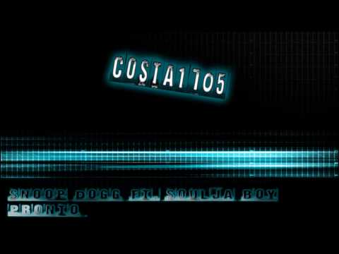 Snoop Dogg ft. Soulja Boy - Pronto