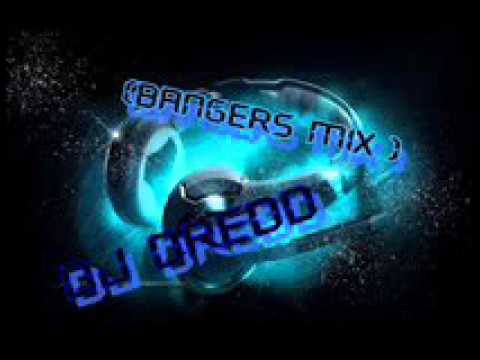 ( BANGERS MIX ) - DJ DREDD