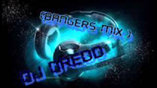 ( BANGERS MIX ) - DJ DREDD