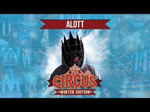 ALOTT LIVE | FREAKCIRCUS WINTER EDITION 2022 | by HouseKaspeR & Atomic Bass