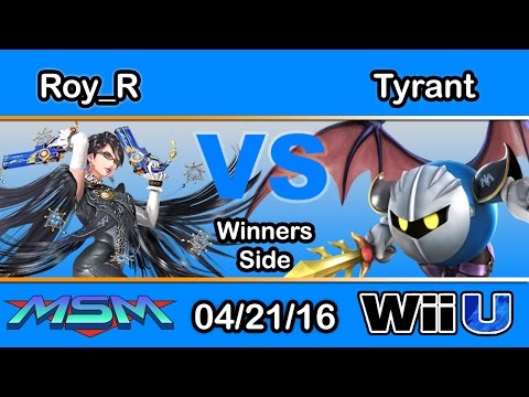 MSM 42: Roy_R (Bayo) Vs. NME | Tyrant (Metaknight) Winners Side - Smash Wii U