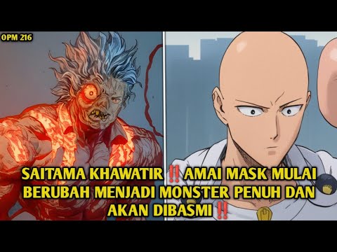 KEKUATAN ASLI AMAI MASK TERLALU KUAT SAMPE MERENGGUT KEMANUSIAAN NYA‼️ Opm manga 216
