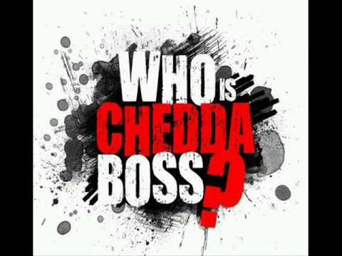 WHO IS CHEDDA BOSS