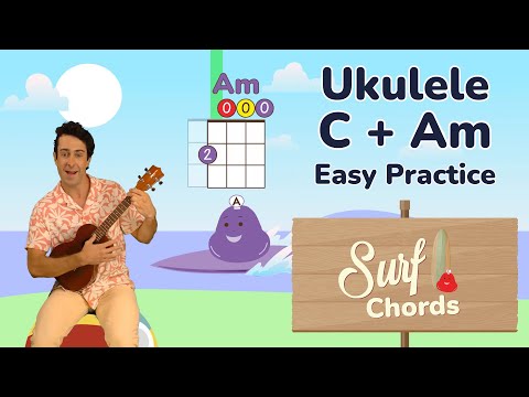 Ukulele Chord Lesson & Practice - C + Am - SURF CHORDS #5 - Ukulele Prodigies Lesson w/ Mr. Rob