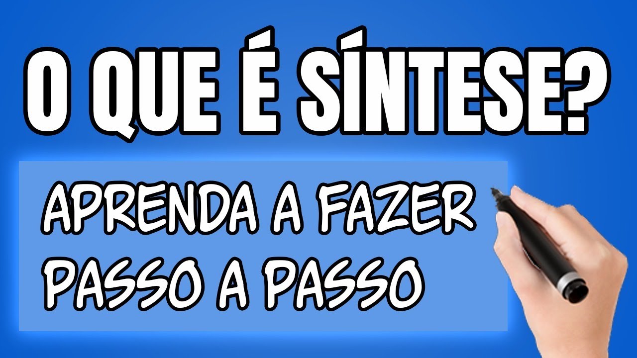 O que é SÍNTESE: Como Fazer uma Síntese PERFEITA Passo a Passo