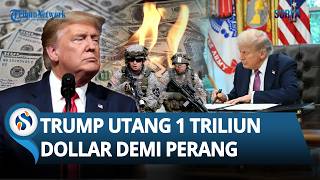 Trump Nyaris Bangkrut gegara Terpaksa Utang Rp 16,9 Kuadriliun demi Biayai Perang Vs Iran