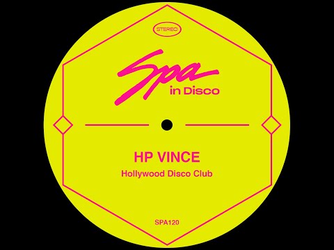 Spa In Disco [SPA120] HP VINCE - Hollywood Disco Club