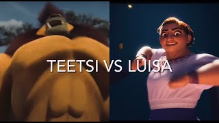 Teetsi vs Luisa. #edits