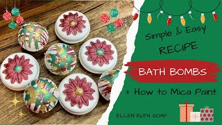 Easy Beginner 🛁 BATH BOMB Recipe 🎁 + How to Mica Paint | Ellen Ruth Soap #giftideas #gift