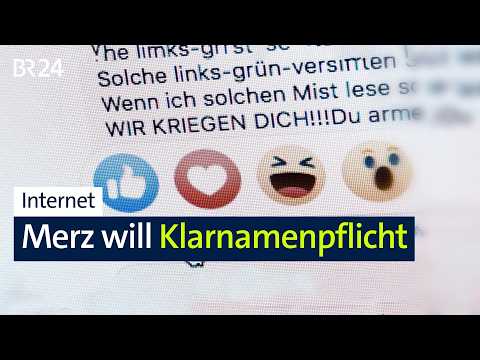 Internet: Merz will Klarnamenpflicht | BR24