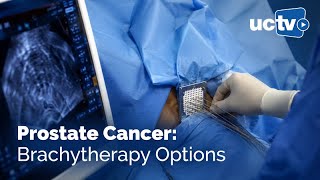 Prostate Cancer: Brachytherapy Options