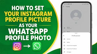 How to Set Your Instagram Profile Picture as Your WhatsApp Profile Photo | English