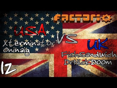 Factorio PvP #12 - USA vs UK