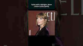 Taylor Swift's 'Midnights' album release crashes Spotify