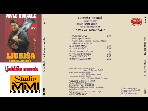 Ljubisa Belkic - Ljubisin merak