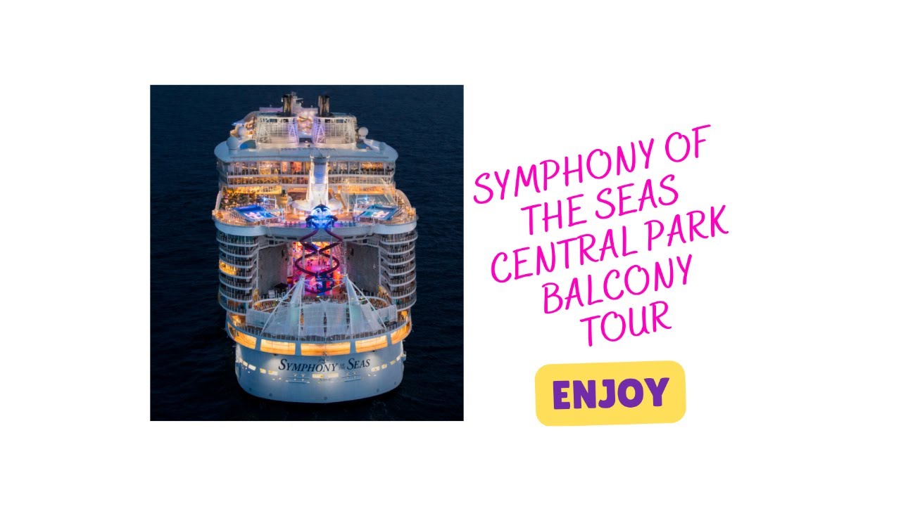 Symphony of the Seas - Cabin 11629 - Video 2