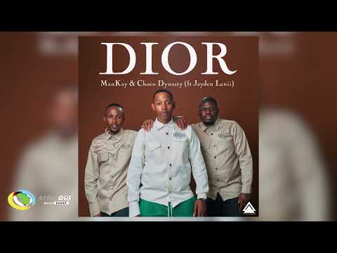 Mankay and Choco Dynasty - Dior [Feat. Jayden Lanii] (Official Audio)