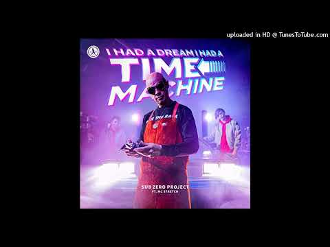 Sub Zero Project ft. Mc Stretch – Time Machine