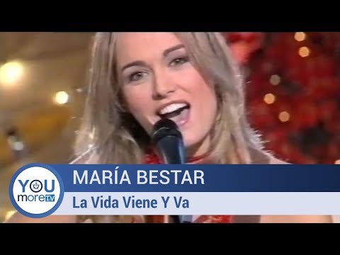 María Bestar  - La Vida Viene Y Va