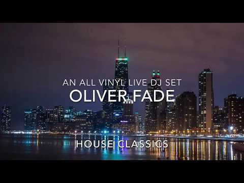 Oliver Fade - House Classics Live On Vinyl DJ Mix